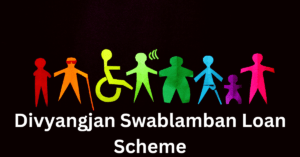 Divyangjan Swablamban Loan Scheme