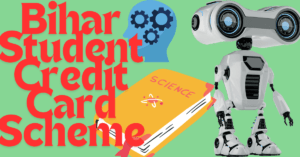 Bihar Student Credit Card Scheme