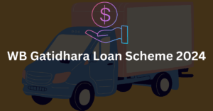 WB Gatidhara Loan Scheme 2024