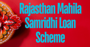 Rajasthan Mahila Samridhi Loan Scheme